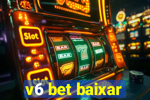 v6 bet baixar